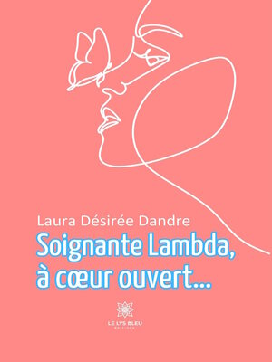 cover image of Soignante lambda, à cœur ouvert...